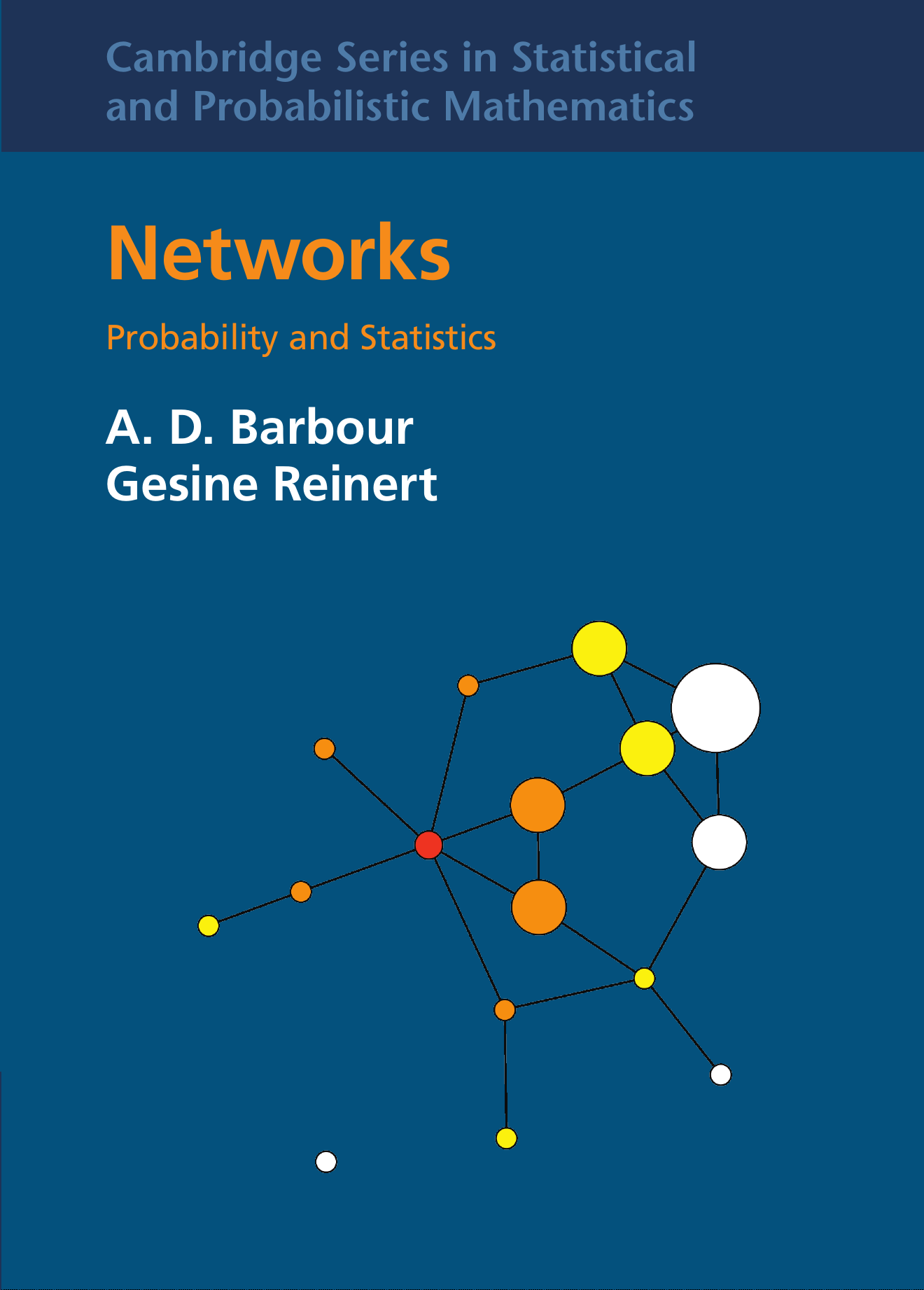 Front cover of Networks: Probability and Statistics